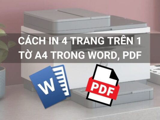 cách in 4 trang trên 1 mặt giấy